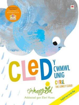 cover image of Cled y Cwmwl Unig / Cyril the Lonely Cloud
